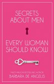 Secrets About Men Every Woman Should Know (eBook, ePUB)