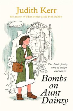 Bombs on Aunt Dainty (eBook, ePUB) - Kerr, Judith