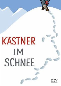 Kästner im Schnee - Kästner, Erich