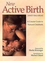 New Active Birth (eBook, ePUB) - Balaskas, Janet