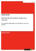 Machiavelli und Hobbes: Denker der Neuzeit? (eBook, PDF)