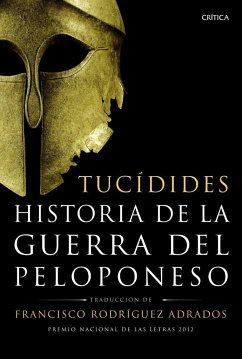 Historia de la guerra del Peloponeso - Rodríguez Adrados, Francisco; Tucídides