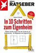In 10 Schritten zum Eigenheim - Bild 1