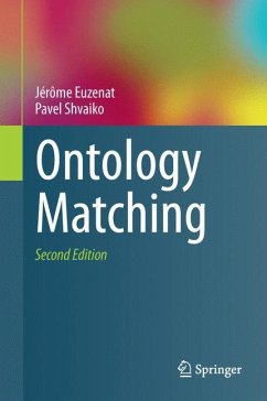 Ontology Matching - Euzenat, Jérôme;Shvaiko, Pavel