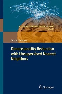 Dimensionality Reduction with Unsupervised Nearest Neighbors - Kramer, Oliver