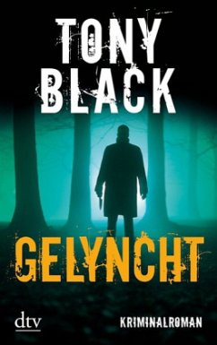 Gelyncht / Gus Dury Bd.2 - Black, Tony