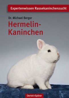Hermelin-Kaninchen - Berger, Michael