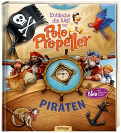 Piraten / Entdecke die Welt mit Polo Propeller Bd.15 - Fischer, Johanna