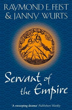 Servant of the Empire (eBook, ePUB) - Feist, Raymond E.; Wurts, Janny