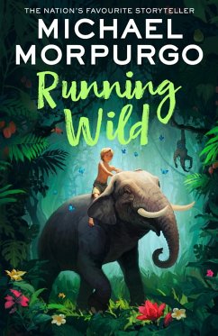 Running Wild (eBook, ePUB) - Morpurgo, Michael