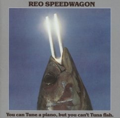 You Can Tune A Piano,But You Can'T Tuna Fish (Lim.