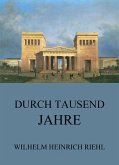 Durch tausend Jahre (eBook, ePUB)