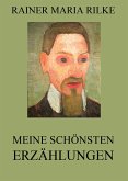 Meine schönsten Erzählungen (eBook, ePUB)