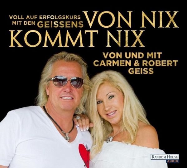 Von nix kommt nix (MP3-Download) von Carmen Geiss; Robert Geiss - Hörbuch  bei bücher.de runterladen