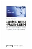 Ausgänge aus der »Frauen-Falle«?