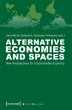Alternative Economies and Spaces - Bild 1