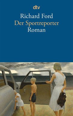 Der Sportreporter / Frank Bascombe Bd.1 - Ford, Richard