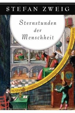 Sternstunden der Menschheit - Zweig, Stefan