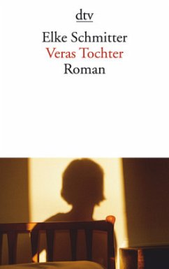 Veras Tochter - Schmitter, Elke