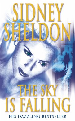 The Sky is Falling (eBook, ePUB) - Sheldon, Sidney The Sky is Falling (eBook, ePUB) - Sheldon, Sidney