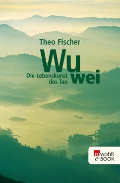 Wu wei (eBook, ePUB) - Fischer, Theo