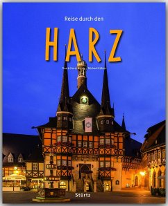 Reise durch den Harz - Herzig, Tina;Herzig, Horst;Luthardt, Ernst-Otto