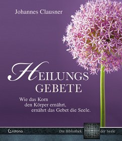 Heilungsgebete - Clausner, Johannes
