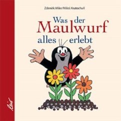 Cover Was der Maulwurf alles erlebt