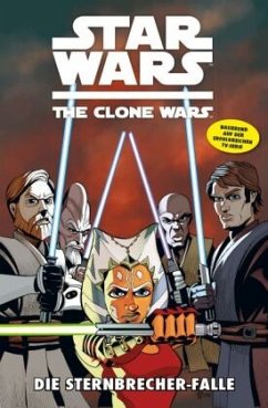 Die Sternbrecher-Falle / Star Wars - The Clone Wars (Comic zur TV-Serie) Bd.10 - Barr, Mike W.