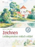 Zeichnen - Lieblingsmotive einfach erklärt