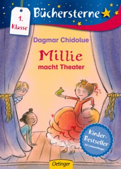 Millie macht Theater / Millie Erstleser Bd.2 - Chidolue, Dagmar