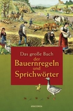 Das große Buch der Bauernregeln und Sprichwörter