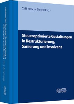 Cover Steueroptimierte Gestaltungen in Restrukturierung, Sanierung und Insolvenz