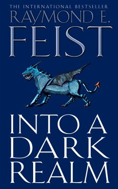 Into a Dark Realm (eBook, ePUB) - Feist, Raymond E.