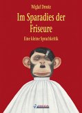 Im Sparadies der Friseure (eBook, ePUB)