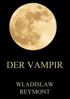Der Vampir (eBook, ePUB) - Reymont, Wladislaw