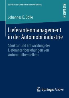 Lieferantenmanagement in der Automobilindustrie - Dölle, Johannes E.