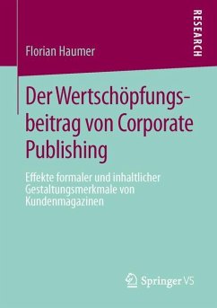 Der Wertschöpfungsbeitrag von Corporate Publishing - Haumer, Florian