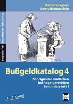Bußgeldkatalog 4, 5.-10. Klasse - Jaglarz, Barbara;Bemmerlein, Georg