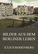 Bilder aus dem Berliner Leben (eBook,... - Bild 1