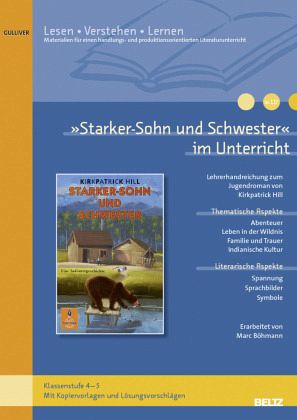 »Starker-Sohn und Schwester« im Unterricht »Starker-Sohn und Schwester« im Unterricht