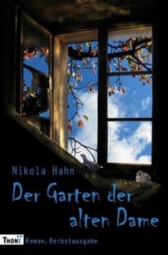 Der Garten der alten Dame - Hahn, Nikola