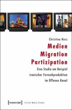 Medien - Migration - Partizipation - Horz, Christine