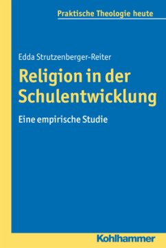Religion in der Schulentwicklung - Strutzenberger-Reiter, Edda