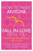 How to Make Anyone Fall in Love With You (eBook, ePUB) How to Make Anyone Fall in Love With You (eBook, ePUB)
