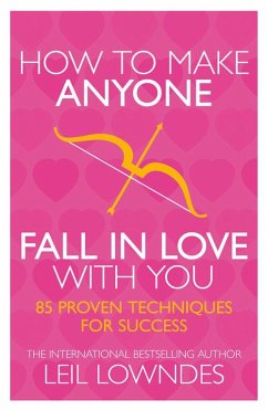 How to Make Anyone Fall in Love With You (eBook, ePUB) - Lowndes, Leil