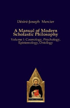 A Manual of Modern Scholastic Philosophy - Mercier, Désiré-Joseph
