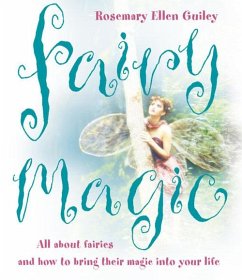 Fairy Magic (eBook, ePUB) - Guiley, Rosemary Ellen
