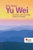 Yu wei (eBook, ePUB)