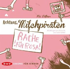 Achtung, Milchpiraten, Rache für Rosa, 1 Audio-CD - Lüftner, Kai